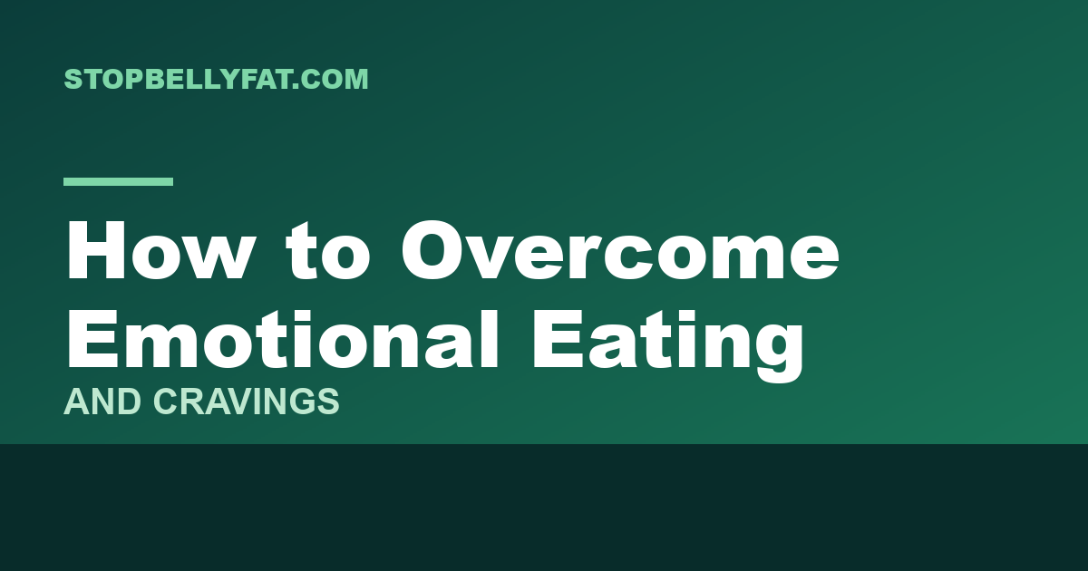 Article graphic: how to overcome emotional eating and cravings