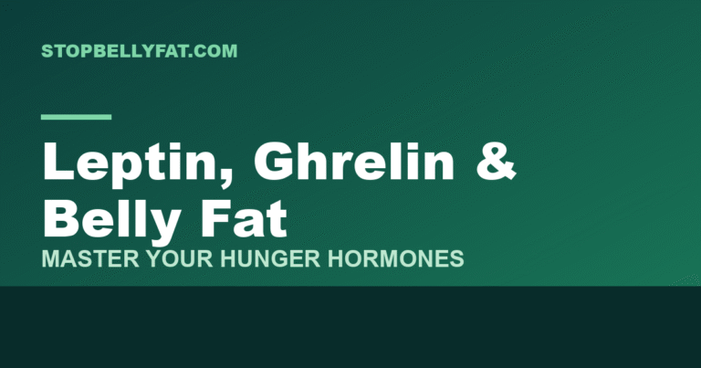 Article graphic: leptin, ghrelin and hunger hormones for belly fat