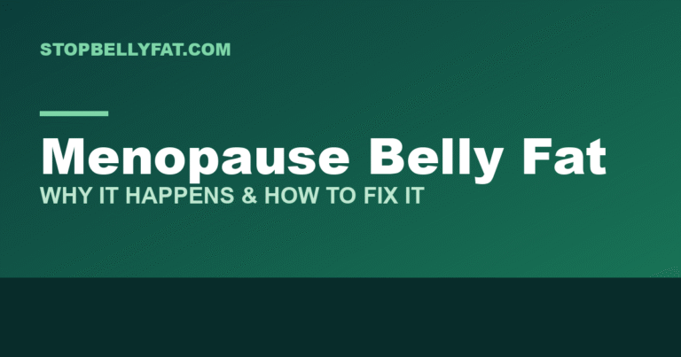 Article graphic: menopause belly fat, why it happens and how to fix it