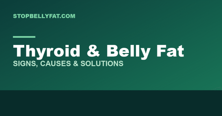 Article graphic: thyroid and belly fat signs, causes and solutions